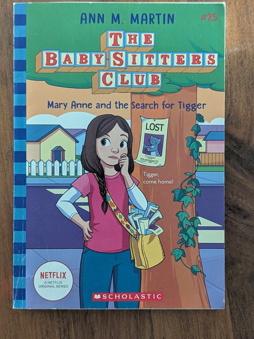 The Baby-Sitters Club #25: Mary Anne and the Search for Tigger Ann M. Martin